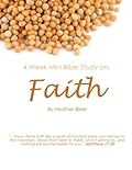 Faith - Four Week Mini Bible Study