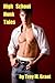 High School Hunk Tales
