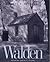 Walden: Or, Life in the Woods