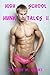 High School Hunk Tales II