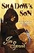 Shadow's Son (Shadow Saga, #1)