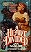 A Heart Divided