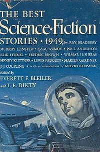The Best Science Fiction Stories: 1949 (The Year's Best SF Stories (Bleiler & Dikty), #1)