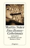 Das Bonus-Geheimnis. Und andere Geschichten aus der Business Class (Business Class, #5) Das Bonus-Geheimnis. Und andere Geschichten aus der Business Class (Business Class, #5)