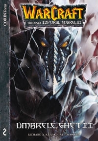 Umbrele gheții (WarCraft: The Sunwell Trilogy, #2)