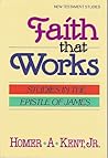 Faith That Works: Studies in the Epistle of James (New Testament Studies)