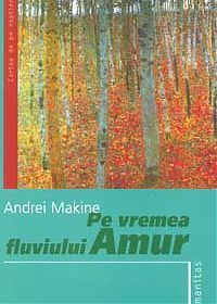 Pe vremea fluviului Amur