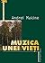 Muzica unei vieţi by Andreï Makine