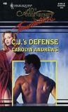C. J.'s Defense