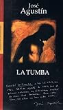 La tumba by José Agustín