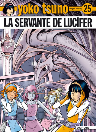 La Servante De Lucifer (Yoko Tsuno, #25)