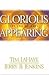 Glorious Appearing : The End of Days