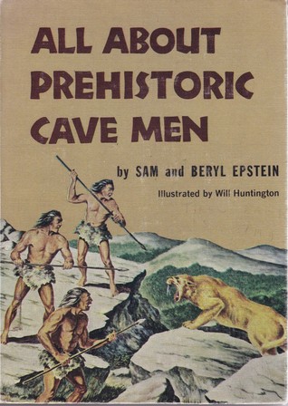 All About Prehistoric Cave Men