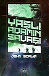 Yaşlı Adamın Savaşı by John Scalzi