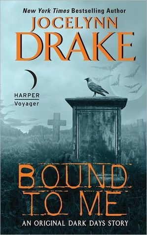 Bound to Me (Dark Days, #0.5)