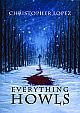 Everything Howls (Paperback)