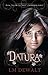 Datura (The Quest for Reaso...