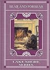 Bear And Forbear: Or, Getting Along (Lake Shore Series, #6) Bear And Forbear: Or, Getting Along (Lake Shore Series, #6)