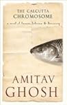 The Calcutta Chromosome by Amitav Ghosh