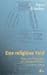 Das religiöse Feld: Texte zur Ökonomie des Heilsgeschehens