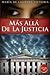 Mas allá de la justicia