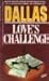 Dallas:  Love's Challenge