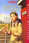 Riddle of the Prairie Bride (American Girl History Mysteries, #12) Riddle of the Prairie Bride (American Girl History Mysteries, #12)