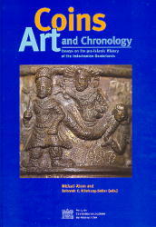 Coins, Art, and Chronology: Essays On Pre-Islamic History of the Indo-Iranian Borderlands