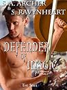 Defender of Magic by S.A. Archer