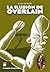 La ilusión de Overlain