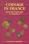 Coinage in France from the Dark Ages to Napoleon Coinage in France from the Dark Ages to Napoleon