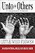 Unto Others (Little Wild Fl...