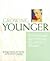 Growing Younger: Breakthrou...