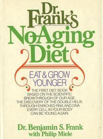 Dr. Frank's No-Aging Diet (Hardcover)