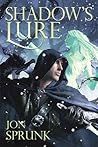 Shadow's Lure by Jon Sprunk