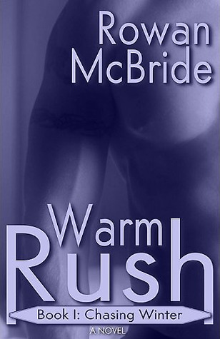 Chasing Winter (Warm Rush, #1)