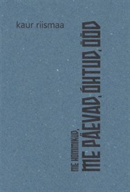 Me hommikud, me päevad, õhtud, ööd