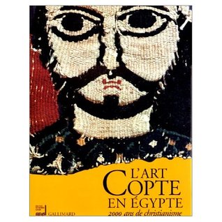L'Art Copte en Egypte: 2000 ans de Christianisme (Hardcover)