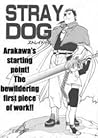 Stray Dog by Hiromu Arakawa Stray Dog by Hiromu Arakawa