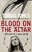 Blood on the Altar: In Sear...