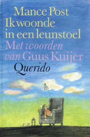 Ik woonde in een leunstoel (Hardcover)