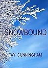 Snowbound by Fay Cunningham Snowbound by Fay Cunningham