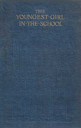 The Youngest Girl in the School (Hardcover)