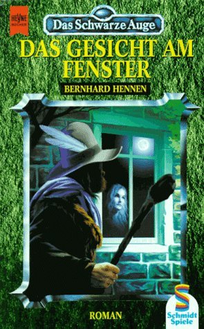 Das Gesicht am Fenster (Das Schwarze Auge, #24)