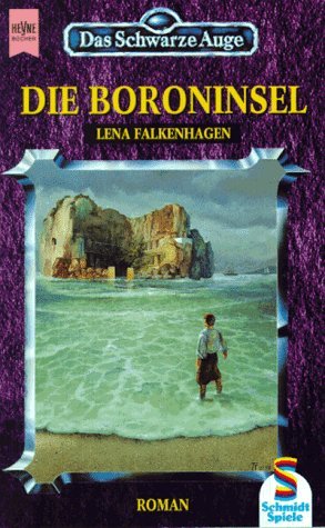 Die Boroninsel (Das Schwarze Auge, #27 - Rabenchronik, #1)