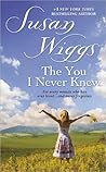 The You I Never Knew by Susan Wiggs