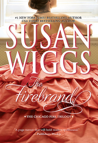 The Firebrand (Great Chicago Fire Trilogy #3)