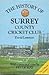 The History of Surrey County Cricket Club (Christopher Helm County Cricket)