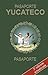 Pasaporte Yucateco
