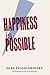 Happiness Is Possible